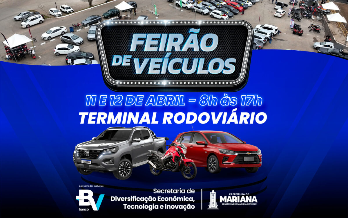 Feirão de Veículos promete movimentar Mariana nos dias 11 e 12 de abril
